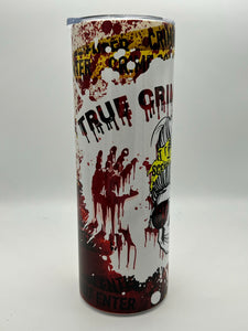 True Crime 20 oz. Tumbler