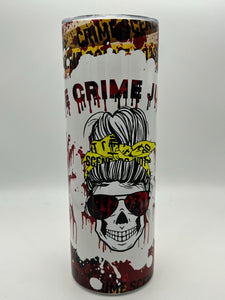 True Crime 20 oz. Tumbler