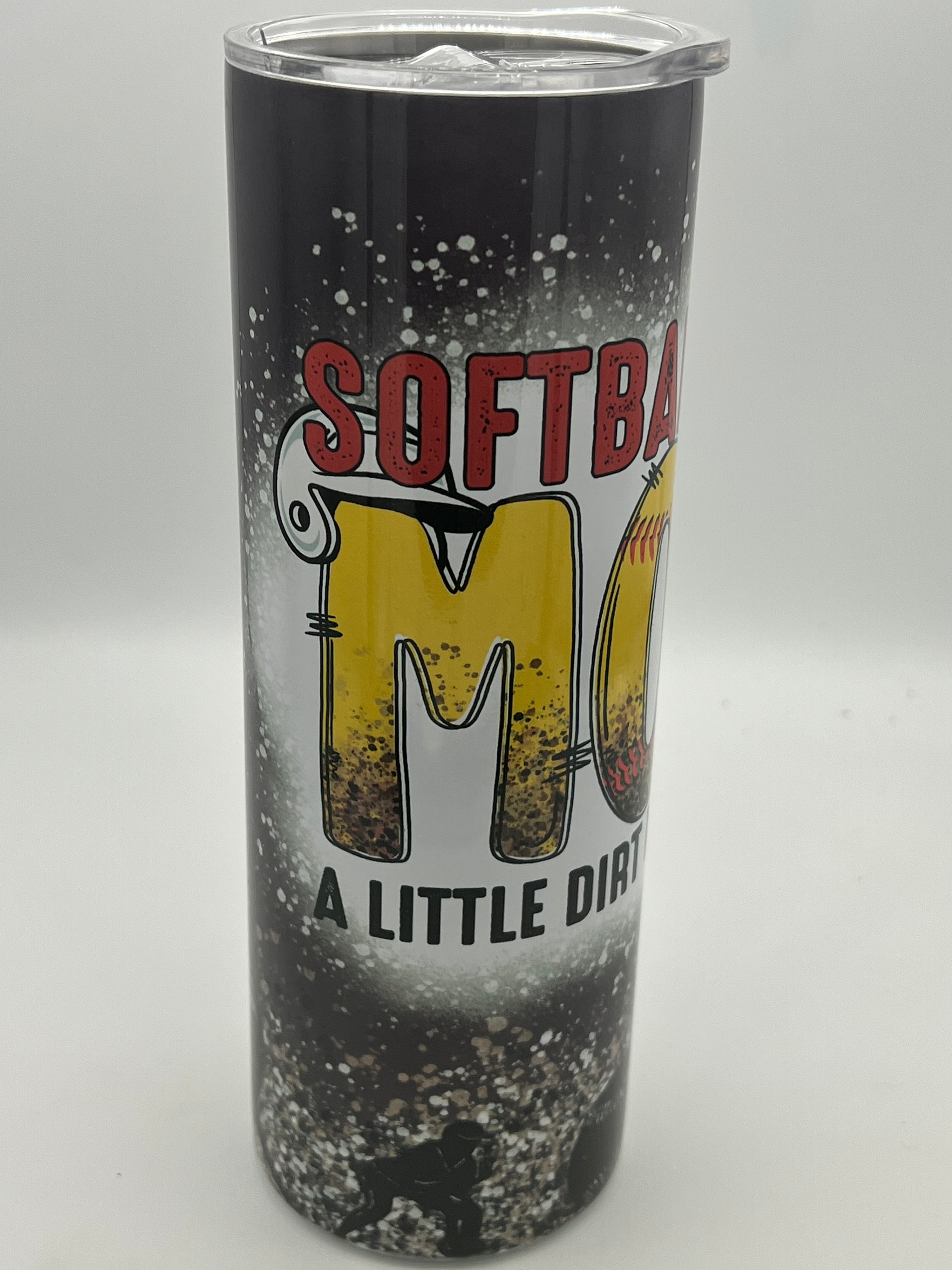 Softball Mom dirt  tumbler 20 oz Tumbler!